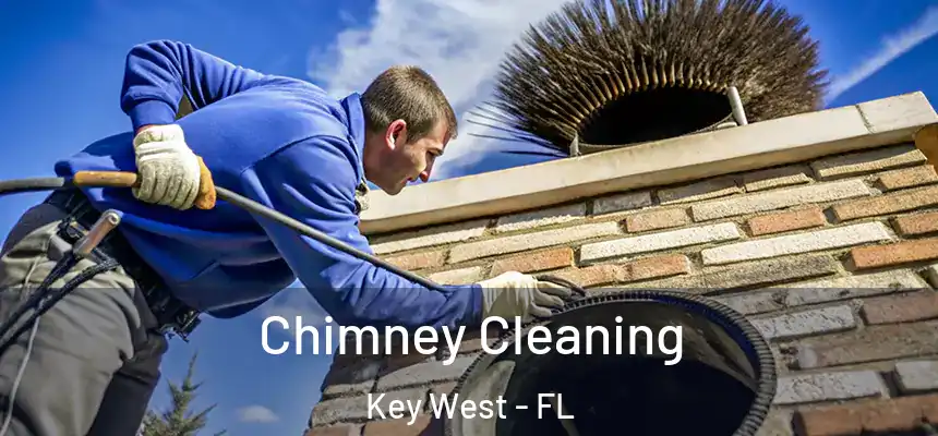 Chimney Cleaning Key West - FL